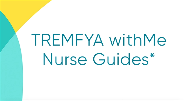 TREMFYA withMe Nurse guides video