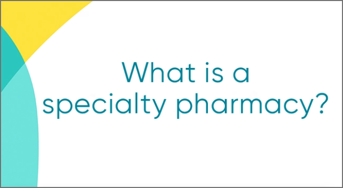 Specialty pharmacy video